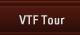 VTF Tour